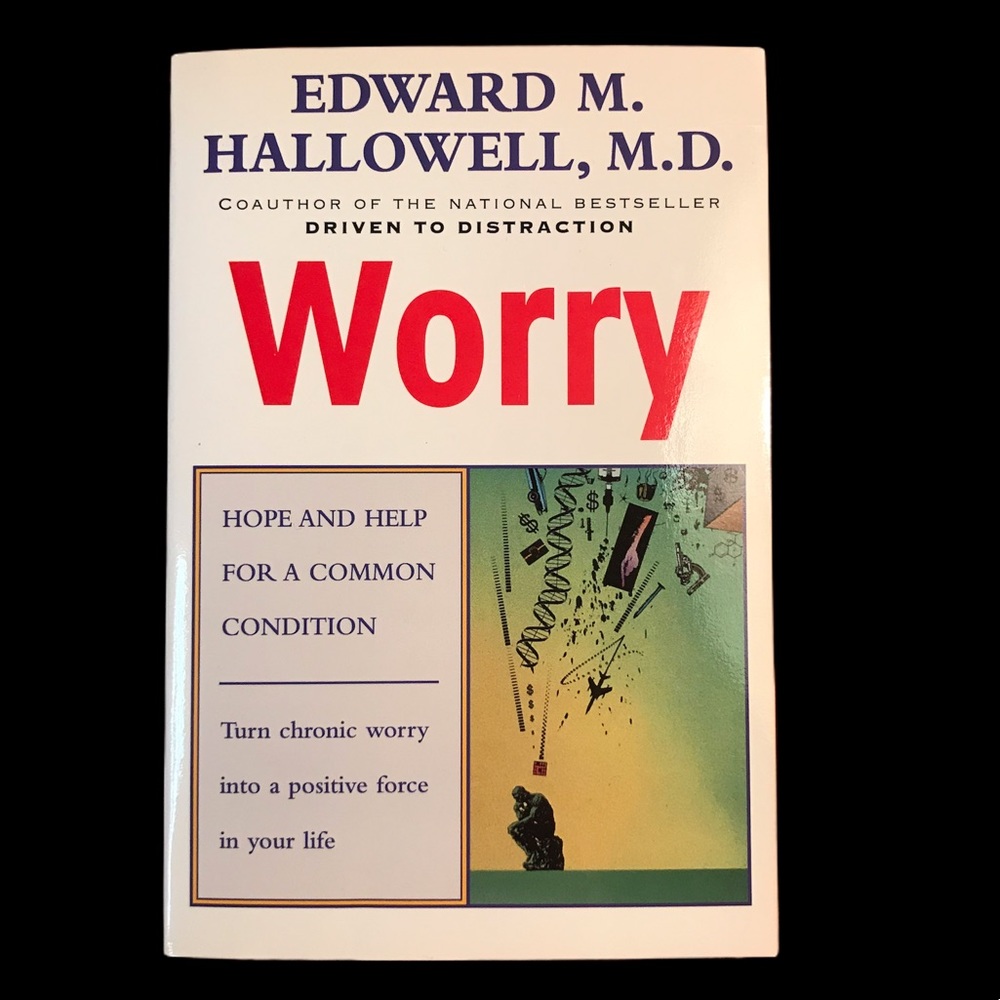 Paperback “Worry” by Edward M Hallowell - Discounted Shipping!
